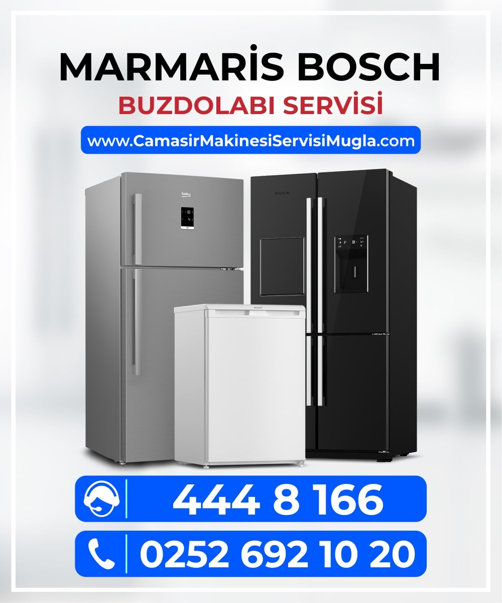 marmaris bosch buzdolabı servisi
